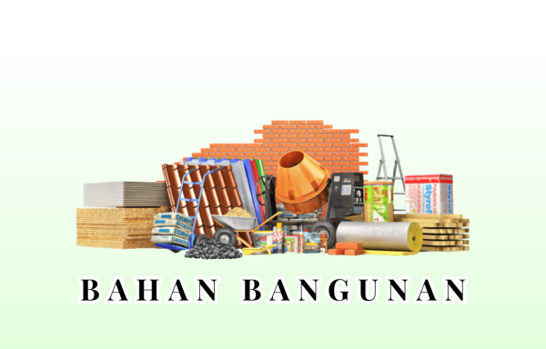 Bahan Bangunan